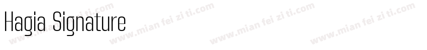 Hagia Signature字体转换